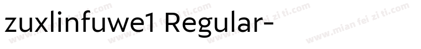 zuxlinfuwe1 Regular字体转换